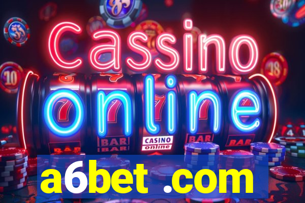 a6bet .com